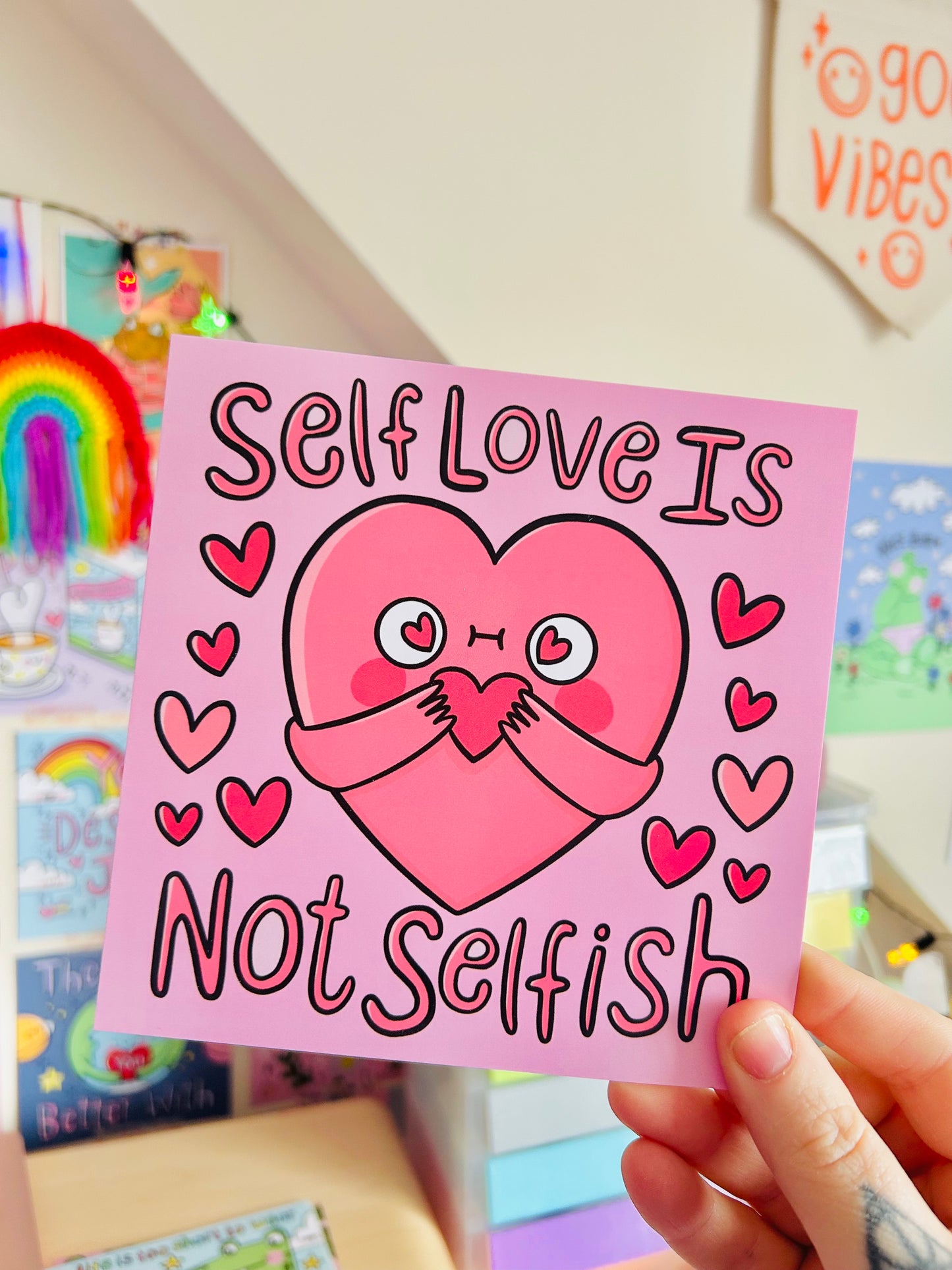 Self Love Is NOT Selfish - Square Print