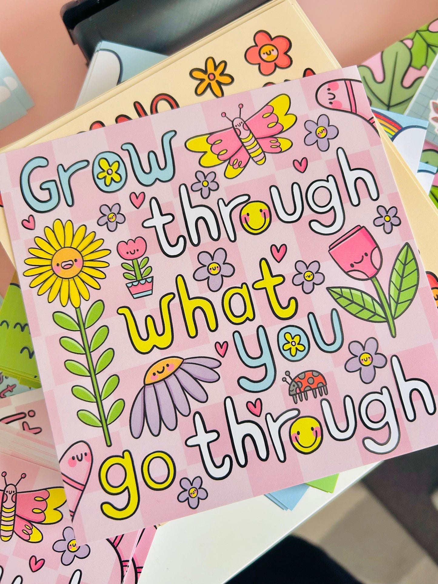 Grow Through What You Go Through -  Square Print