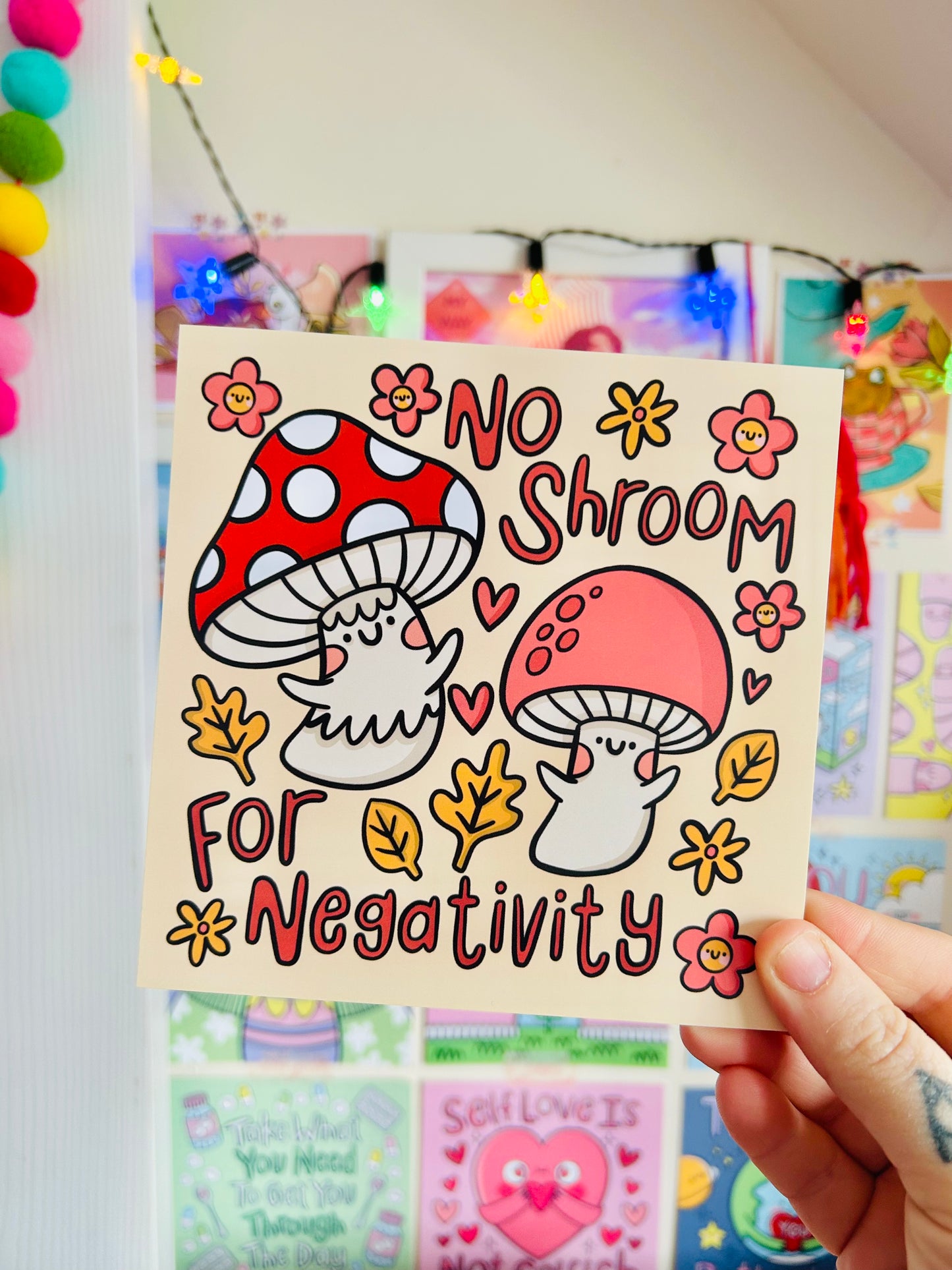 No Shroom For Negativity - Square Print