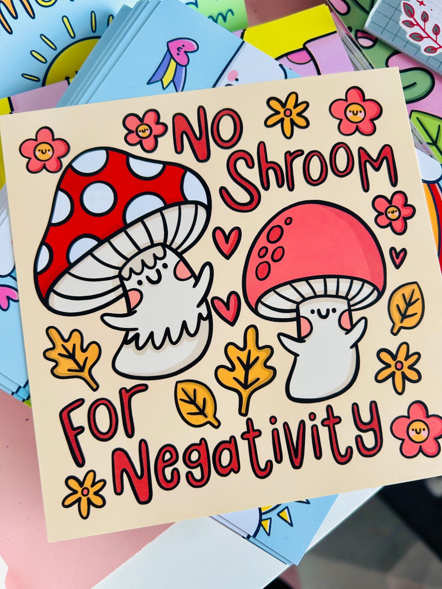 No Shroom For Negativity - Square Print