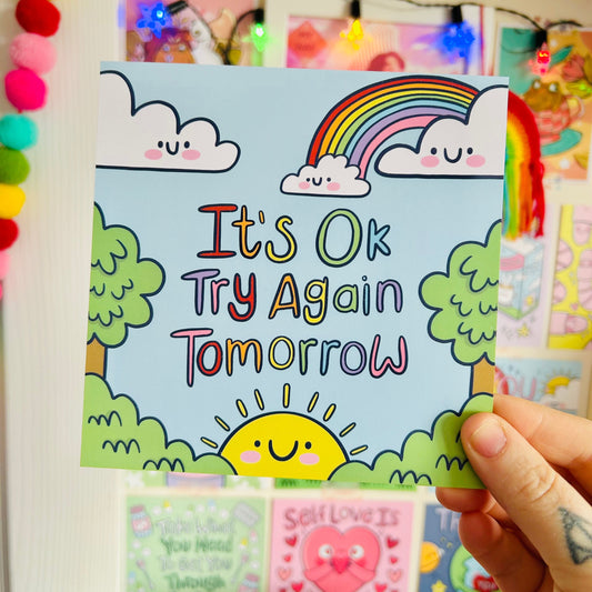 It's OK Try Again Tomorrow - Square Print