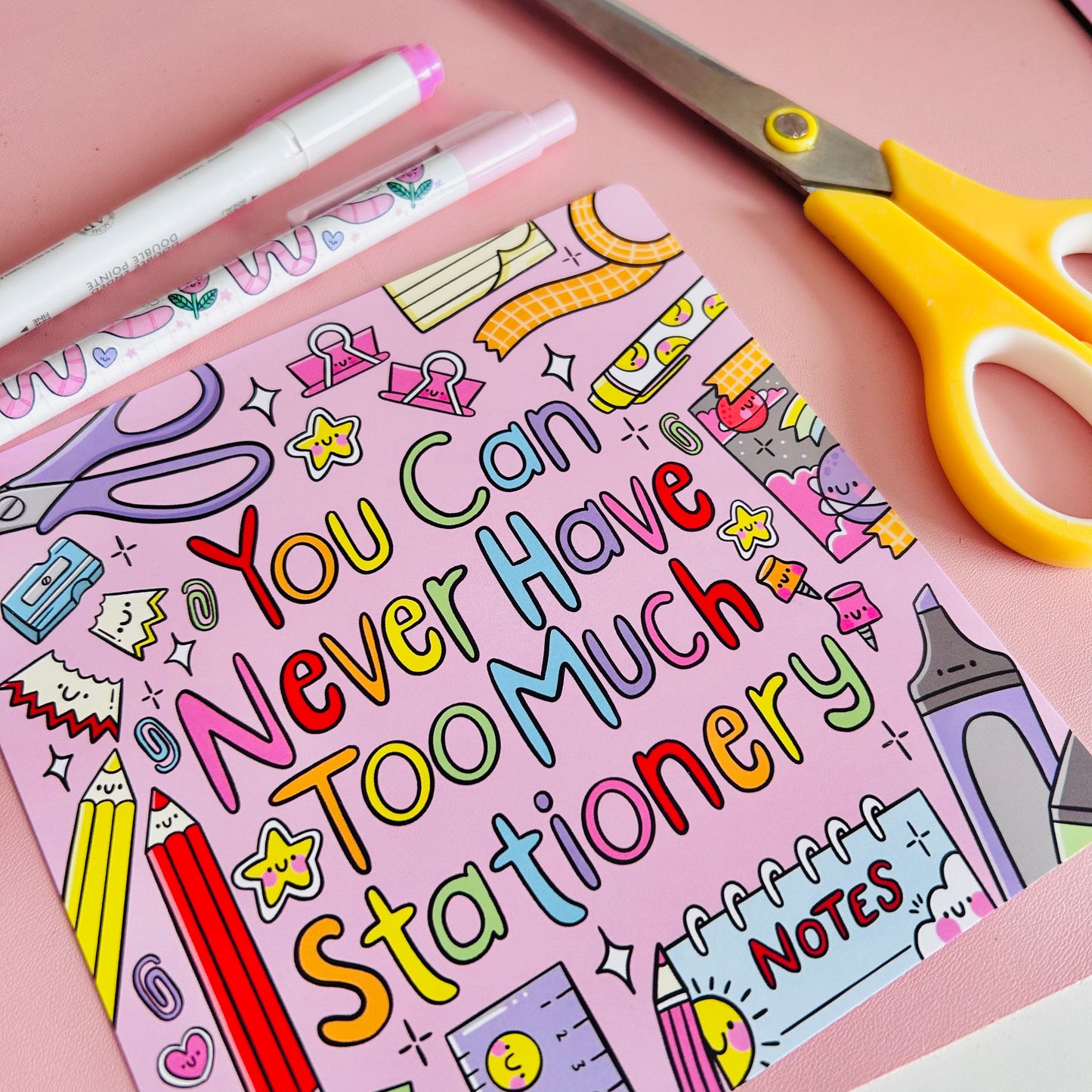 You Can Never Have Too Much Stationery -  Square Print